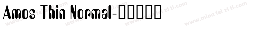 Amos Thin Normal字体转换